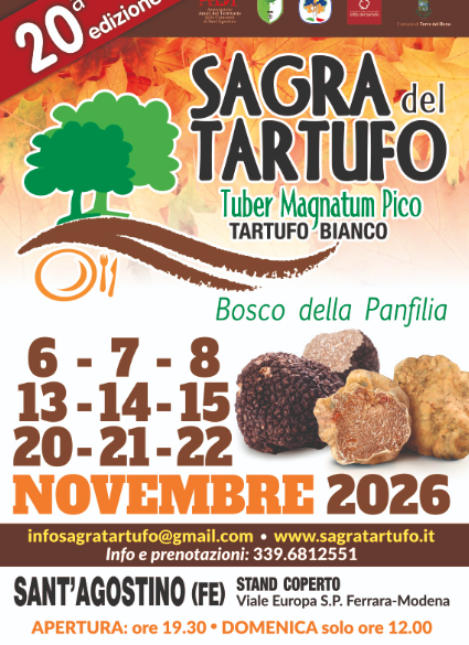 Sant’Agostino (FE), Sagra del Tuber Magnatum Pico – 6/22 NOV – Fuoriporta Sant’Agostino (FE), Sagra del Tuber Magnatum Pico - 6/22 NOV - Fuoriporta